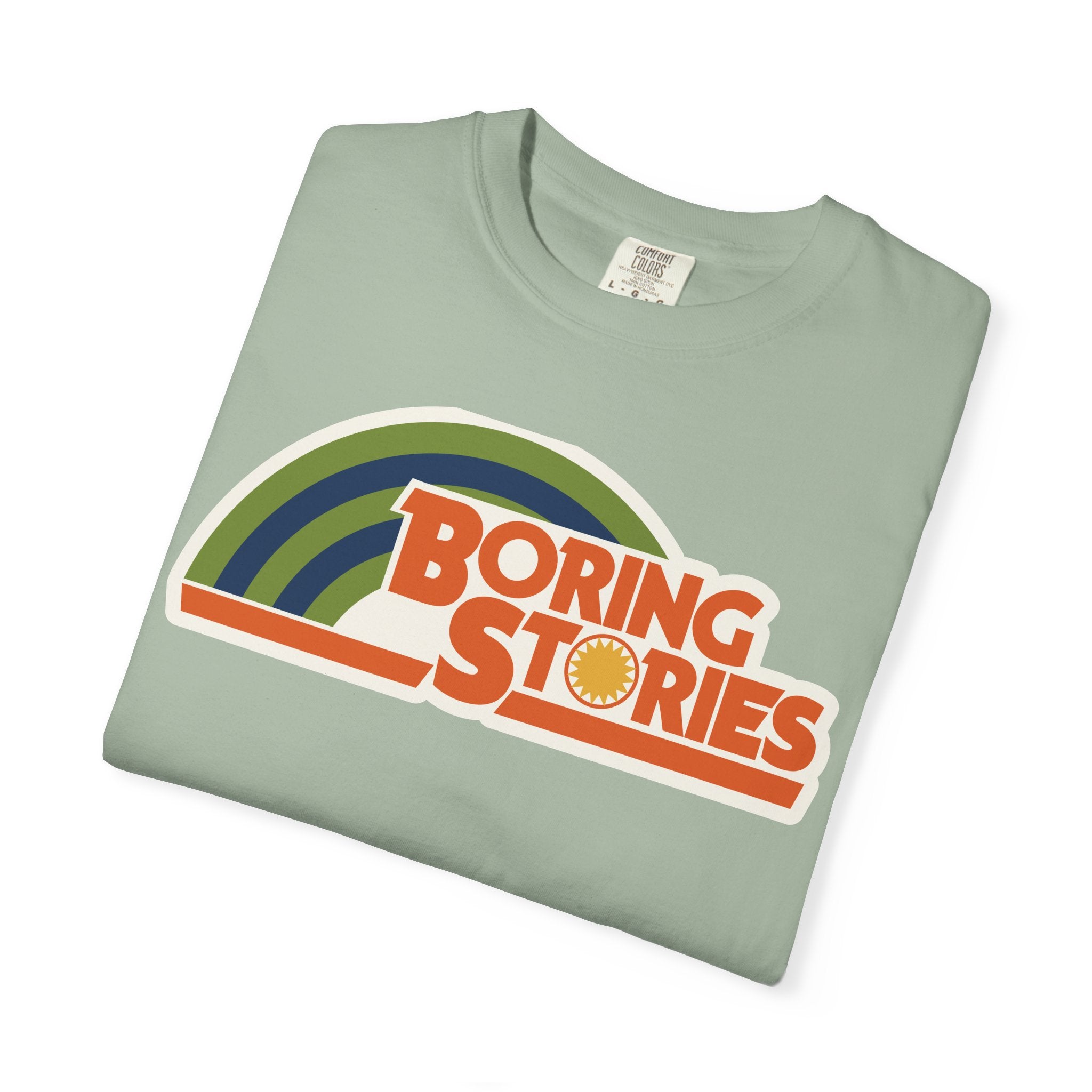 Silly Street "Boring Stories" Unisex Garment-Dyed T-shirt
