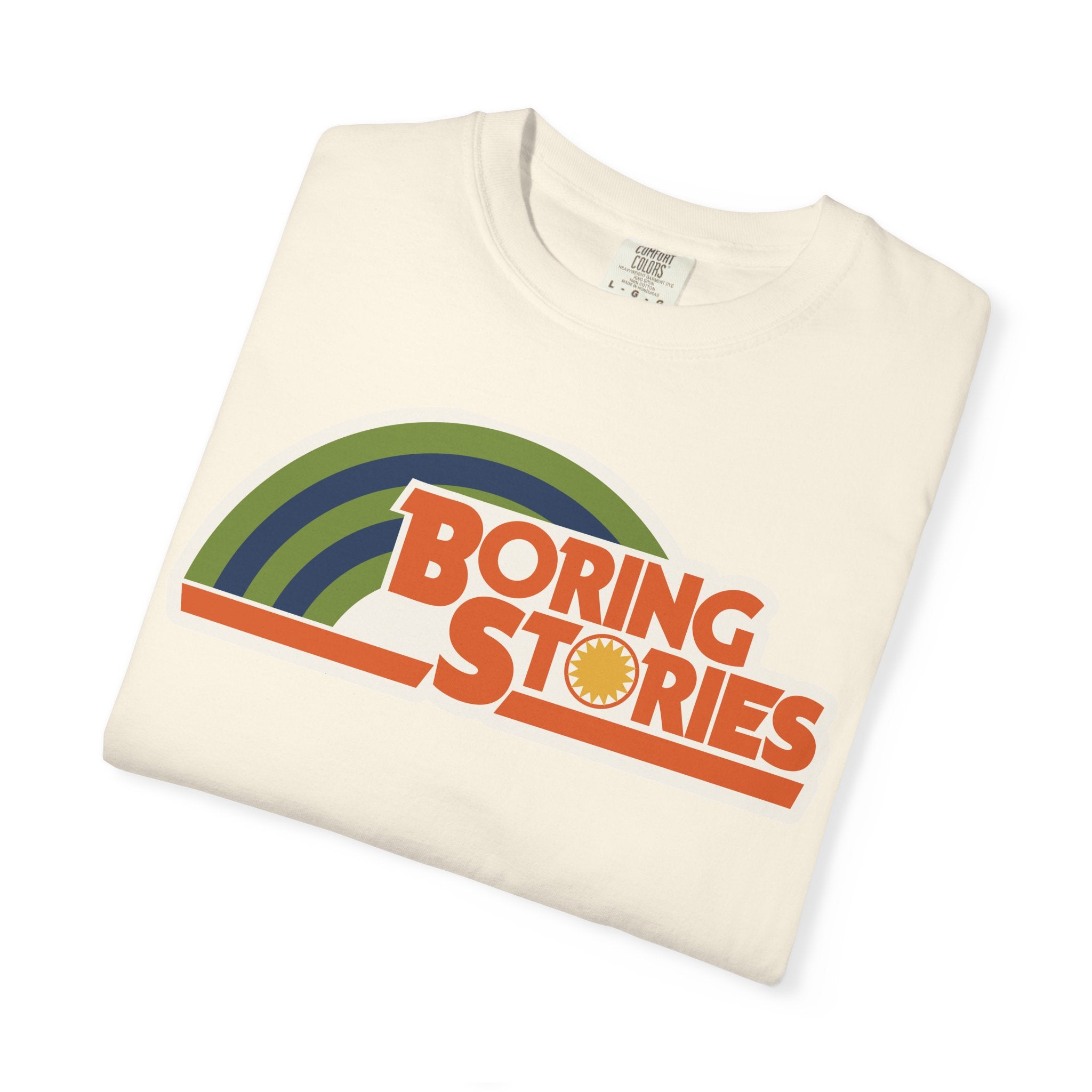 Silly Street "Boring Stories" Unisex Garment-Dyed T-shirt